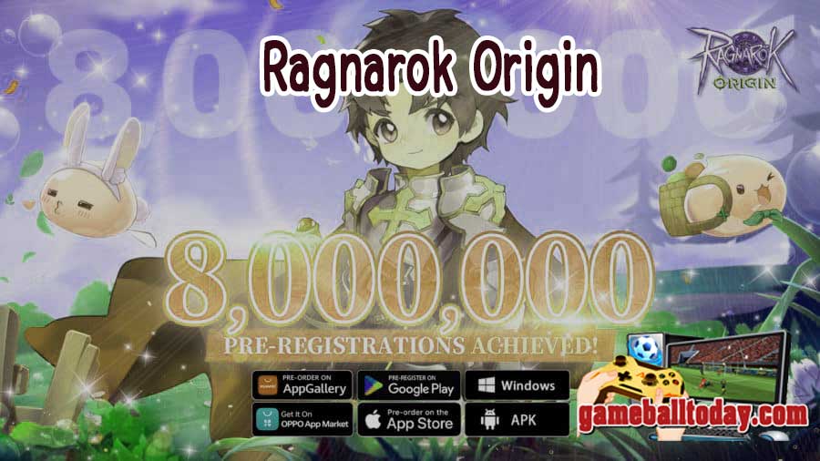 Ragnarok Origin ลงทะเบียนล่วงหน้ากว่า 8,000,000 คน!จะเปิด 6/4/2023