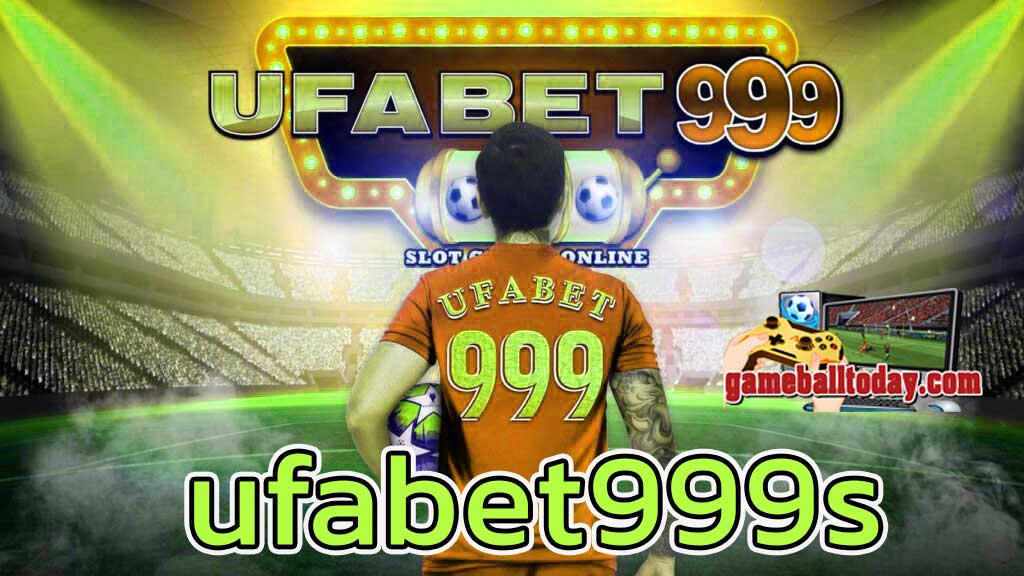 UFABET999s ทางเข้าเว็บนอกเหมือนเล่นคาสิโนที่ลาสเวกัส